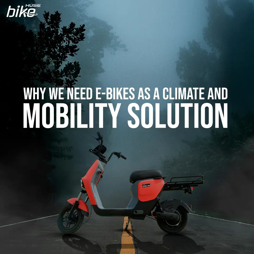 Why We Need E-Bikes as a Climate and Mobility Solution